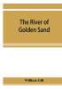 The river of golden sand