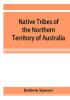 Native tribes of the Northern Territory of Australia