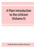 A plain introduction to the criticism of the New Testament for the use of Biblical students (Volume II)