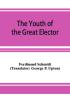 The Youth of the Great Elector