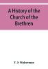 A history of the Church of the Brethren Northeastern Ohio