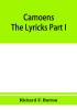 Camoens. The lyricks Part I ; sonnets canzons odes and sextines