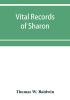 Vital records of Sharon Massachusetts to the year 1850