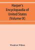 Harper'S Encyclopædia Of United States History From 458 A.D. To 1906, Based Upon The Plan Of Benson John Lossing (Volume Ix)