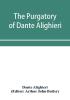 The Purgatory of Dante Alighieri