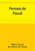 Pensées De Pascal (French Edition)