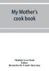 My mother's cook book