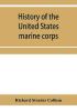 History of the United States marine corps