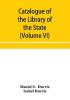 Catalogue of the Library of the State Historical Society of Wisconsin (Volume VI)