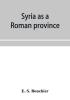 Syria as a Roman province