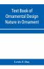 Text Book of Ornamental Design; Nature in Ornament