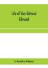 Life of Vice-Admiral Edmund lord Lyons. With an account of naval operations in the Black Sea and Sea of Azoff 1854-56