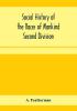 Social history of the races of mankind Second Division; Papuo and Malayo Melanesians.