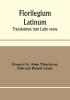 Florilegium latinum; translations into Latin verse