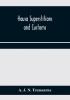 Hausa superstitions and customs; an introduction to the folk-lore and the folk