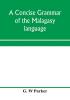 A concise grammar of the Malagasy language