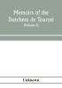 Memoirs of the Dutchess de Tourzel governess to the children of France during the years 1789 1790 1791 1792 1793 and 1795 (Volume I)