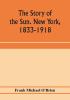 The story of the Sun. New York 1833-1918