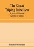 The great Taiping Rebellion