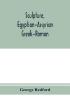 Sculpture Egyptian-Assyrian-Greek-Roman. With numerous illustrations a map of ancient Greece and a chronological list of ancient sculptors and their works