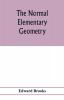 The normal elementary geometry