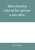 Bacteria fermenting lactose and their significance in water analysis