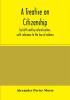 A Treatise on citizenship by birth and by naturalization with reference to the law of nations Roman civil law law of the United States of America and the law of France; including provisions in the federal Constitution and in the several state consti