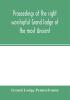 Proceedings of the right worshipful Grand lodge of the most Ancient and honorable fraternity of free and accepted masons of Pennsylvania and Masonic jurisdiction thereunto belonging at its celebration of the sesqui-centennial anniversary of the initiati