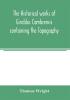 The historical works of Giraldus Cambrensis containing the Topography of Ireland and the history of the conquest of Ireland