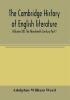 The Cambridge history of English literature (Volume XII) The Nineteenth Century Part I