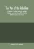 The war of the rebellion: a compilation of the official records of the Union and Confederate armies Series I–Volume XLVII–In Three Parts; Part II–Correspondence ETC. Section 2