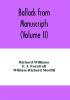 Ballads from manuscripts (Volume II)