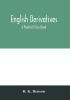 English derivatives; a practical class book