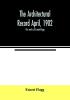 The Architectural Record April 1902; The works of Ernest Flagg