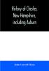 History of Chester New Hampshire including Auburn