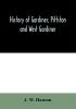 History of Gardiner Pittston and West Gardiner with a sketch of the Kennebec Indians & New Plymouth purchase comprising historical matter from 1602 to 1852; with genealogical sketches of many families