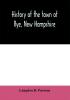 History of the town of Rye New Hampshire