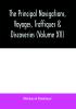 The principal navigations voyages traffiques & discoveries of the English nation made by sea or over-land to the remote and farthest distant quarters of the earth at any time within the compasse of these 1600 yeeres (Volume XII)