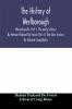 The history of Westborough Massachusetts. Part I. The early history. By Heman Packard De Forest. Part II. The later history. By Edward Craig Bates