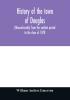 History of the town of Douglas (Massachusetts) from the earliest period to the close of 1878