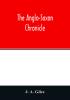 The Anglo-Saxon chronicle