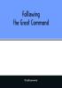 Following the Great Command; Being the Jubilee Number forty-Ninth Annual Report of the Woman's Foreign Missionary Society of the Methodist Episcopal Church