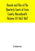 Records and files of the Quarterly Courts of Essex County Massachusetts (Volume III) 1662-1667