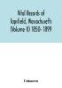 Vital records of Topsfield Massachusetts (Volume II) 1850- 1899