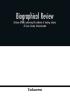 Biographical review (Volume XXVIII) containing life sketches of leading citizens of Essex County Massachusetts