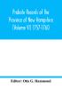 Probate Records of the Province of New Hampshire (Volume VI) 1757-1760