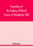 Proceedings of the Academy of Natural Sciences of Philadelphia 1860