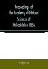 Proceedings of the Academy of Natural Sciences of Philadelphia 1866