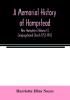 A memorial History of Hampstead New Hampshire (Volume II) Congregational Church 1752-1902