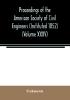 Proceedings of the American Society of Civil Engineers (Instituted 1852) (Volume XXXV)